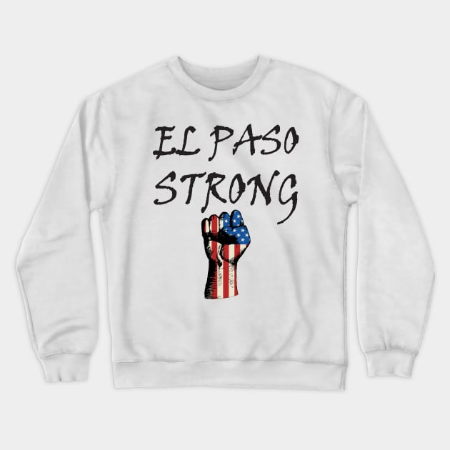 El Paso Strong Crewneck Sweatshirt by Work Memes